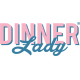 Dinner Lady