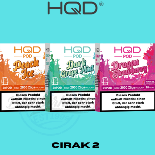 HQD Cirak 2 Pod - Alle Sorten